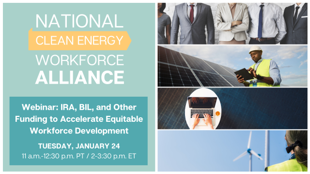 Webinar: IRA, BIL, and Other Funding to Accelerate Equitable Workforce Development