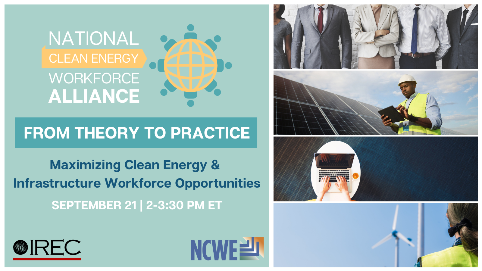 From Theory to Practice: Maximizing Clean Energy & Infrastructure Workforce Opportunities Webinar 9/21/23