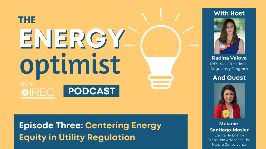 The Energy Optimist Podcast: Centering Energy Equity in Utility Regulation