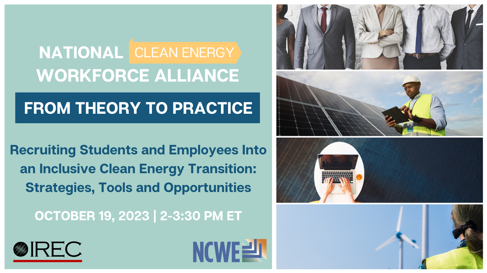 Recruiting Students and Employees into an Inclusive Clean Energy Transition: Strategies, Tools and Opportunities for Participants Webinar 10/19/23
